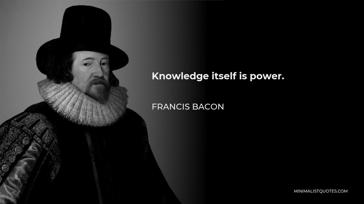 knowledge-itself-is-power